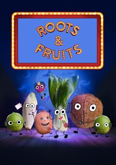 Roots & Fruits