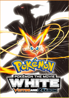 Pokemon Movie 14: White - Victini and Zekrom