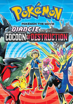 Pokemon XY Movie 17: Diancie and the Cocoon of Destruction