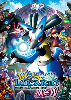 Pokemon The Movie 8: Lucario and the Mystery of Mew