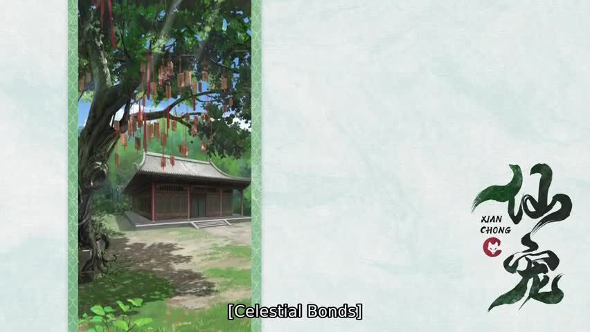 Celestial Bonds Episode 1 English Subbed